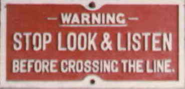STOP LOOK & LISTEN